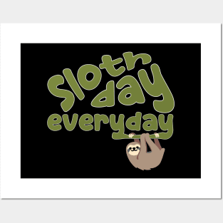 Sloth Day Everyday Posters and Art